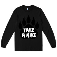 Black take a hike Long Sleeve Tee - Unal Design