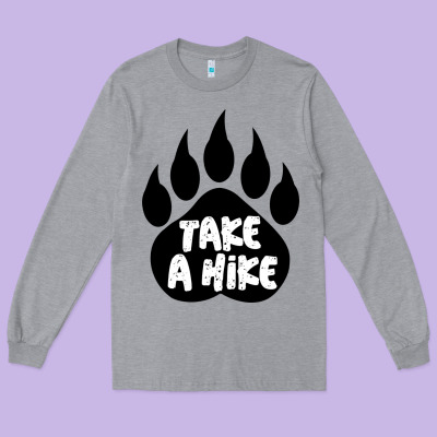 Long Sleeve Tee take a hike