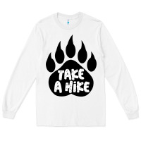 White take a hike Long Sleeve Tee - Unal Design