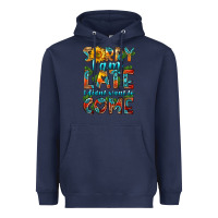 Navy sorry i am late i didnt want to come Heavyweight Hoodie - HRA Design Shop