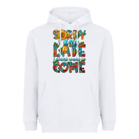 White sorry i am late i didnt want to come Heavyweight Hoodie - HRA Design Shop