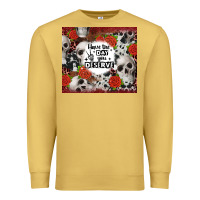 Antique Gold have the day you deserve skull and rose Premium Sweatshirt - JahusDesignShop
