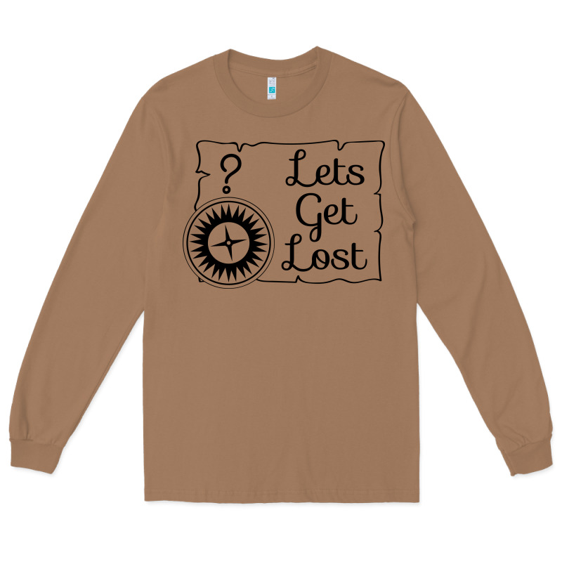 Lets Get Lost Long Sleeve Tee by Unal Design | Teevron