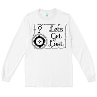 White lets get lost Long Sleeve Tee - Unal Design