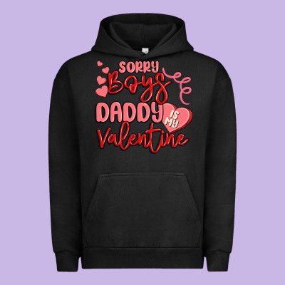 Sorry Boys Daddy Is My Valentine Urban Hoodie Designed By Maliassmallbusiness