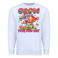 Grow Your Own Way Premium Sweatshirt | Teevron