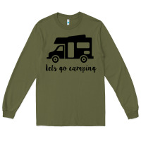 Army Green lets go camping Long Sleeve Tee - Unal Design