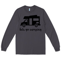 Smoke lets go camping Long Sleeve Tee - Unal Design