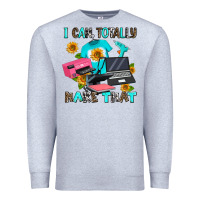 Heather Grey i can totally make that Premium Sweatshirt - AdoDesignShop