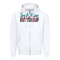White suck it up buttercup Zipper Hoodie - Zillion Design Studio
