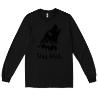 Black stay wild Long Sleeve Tee - Unal Design