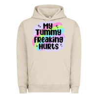 Pigment French Oak my tummy freaking hurts Urban Hoodie - MaliasSmallBusiness