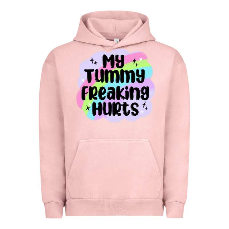 My Tummy Freaking Hurts Urban Hoodie by MaliasSmallBusiness | Teevron