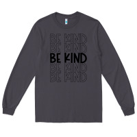 Smoke be kind Long Sleeve Tee - Unal Design