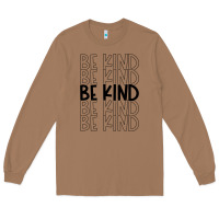 Toasted Coconut be kind Long Sleeve Tee - Unal Design