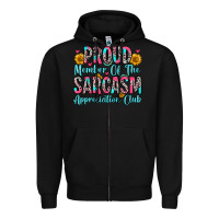 Black proud member of the sarcasm appreciation club Zipper Hoodie - Zillion Design Studio