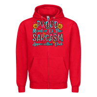 Red proud member of the sarcasm appreciation club Zipper Hoodie - Zillion Design Studio