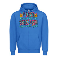 True Royal proud member of the sarcasm appreciation club Zipper Hoodie - Zillion Design Studio