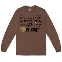 Chestnut be kind Long Sleeve Tee - Unal Design