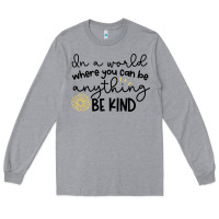 Heather Grey be kind Long Sleeve Tee - Unal Design