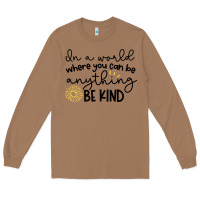 Toasted Coconut be kind Long Sleeve Tee - Unal Design