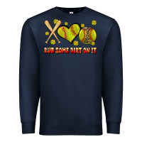 Navy rub some dirt on it softball Premium Sweatshirt - JahusDesignShop