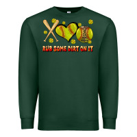 Sports Green rub some dirt on it softball Premium Sweatshirt - JahusDesignShop