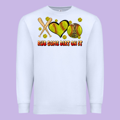 Rub Some Dirt On It Softball Premium Sweatshirt Designed By Jahusdesignshop