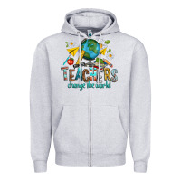 Heather Grey teachers change the world Zipper Hoodie - texasbilliewilder