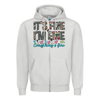 Dove Grey it s fine i m fine everything s fine Zipper Hoodie - Zillion Design Studio