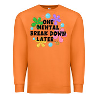 Carrot one mental break down later Premium Sweatshirt - JahusDesignShop