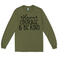 Army Green be kind Long Sleeve Tee - Unal Design