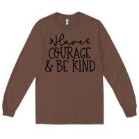 Chestnut be kind Long Sleeve Tee - Unal Design