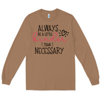Toasted Coconut always Long Sleeve Tee - Unal Design