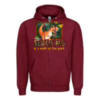 Burgundy teaching is a walk in the park Zipper Hoodie - texasbilliewilder