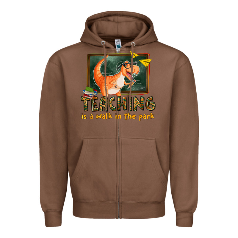 Teaching Is A Walk In The Park Zipper Hoodie by texasbilliewilder | Teevron