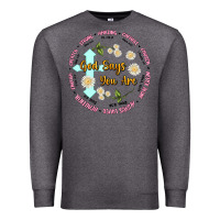 Charcoal Heather god says you are Premium Sweatshirt - JahusDesignShop