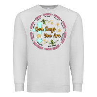 Dove Grey god says you are Premium Sweatshirt - JahusDesignShop