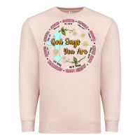 Pale Pink god says you are Premium Sweatshirt - JahusDesignShop