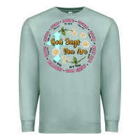 Seafoam god says you are Premium Sweatshirt - JahusDesignShop