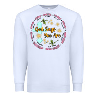 White god says you are Premium Sweatshirt - JahusDesignShop
