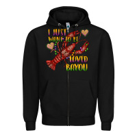 Black mardi gras i just want to be loved bayou crawfish Zipper Hoodie - RanaPortraitStore