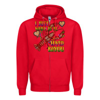 Red mardi gras i just want to be loved bayou crawfish Zipper Hoodie - RanaPortraitStore