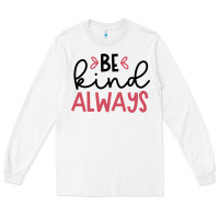 White kind Long Sleeve Tee - Unal Design