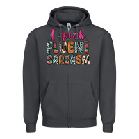 Smoke i speak fluent sarcasm Zipper Hoodie - Zillion Design Studio