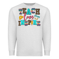 Oatmeal Heather teach love inspire Premium Sweatshirt - AdoDesignShop