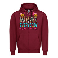 Burgundy i say what everybody else is thinking Zipper Hoodie - Zillion Design Studio