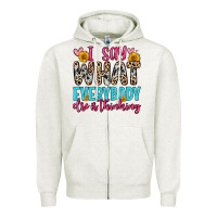 Oatmeal Heather i say what everybody else is thinking Zipper Hoodie - Zillion Design Studio