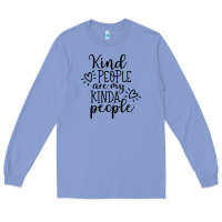 Colony Blue kind Long Sleeve Tee - Unal Design