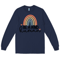 Navy be a kind Long Sleeve Tee - Unal Design
